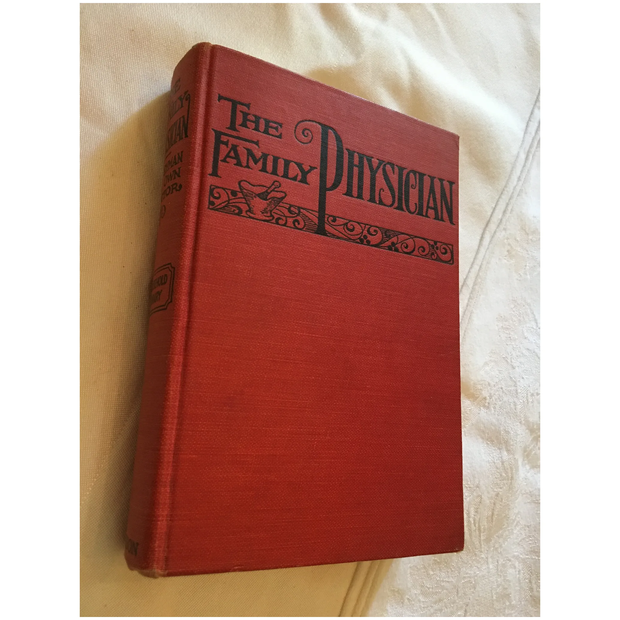 THE PHYSICIAN 印刷物 1889 'The family physician: Every man his own doctor' Hardcover